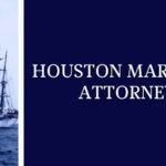 Houston Maritime Attorney